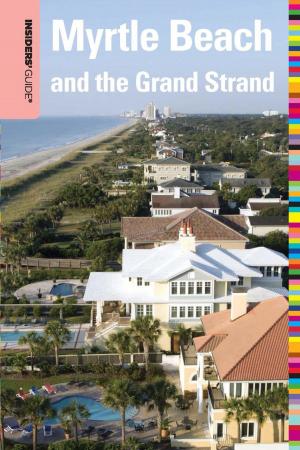 Cover of the book Insiders' Guide® to Myrtle Beach and the Grand Strand by Shannon Lane