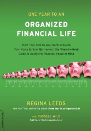 Cover of the book One Year to an Organized Financial Life by Sandra Blakeslee, Julia M. Lewis
