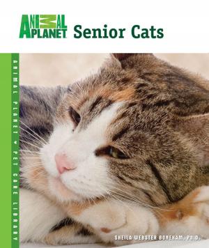 Cover of the book Senior Cats by Sheila Webster Boneham, Ph.D.