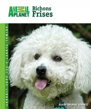 Cover of the book Bichon Frise by Nikki Moustaki