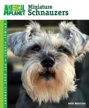 Cover of the book Miniature Schnauzers by Diane Morgan