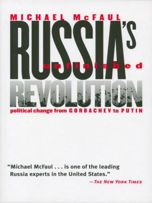 Cover of the book Russia's Unfinished Revolution by Artemy M. Kalinovsky