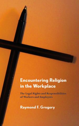 Cover of the book Encountering Religion in the Workplace by Målfrid Braut-Hegghammer