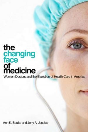 Book cover of The Changing Face of Medicine