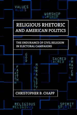 Book cover of Religious Rhetoric and American Politics