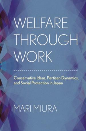 Cover of the book Welfare through Work by Cedric de Leon