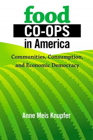Cover of the book Food Co-ops in America by Anthony Wonderley