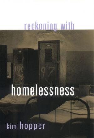 Cover of the book Reckoning with Homelessness by Penny M. von Von Eschen