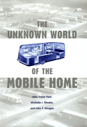 Book cover of The Unknown World of the Mobile Home