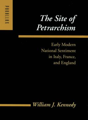Book cover of The Site of Petrarchism