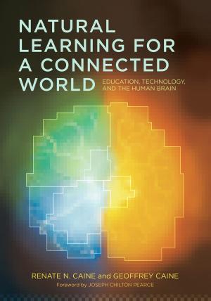 Cover of the book Natural Learning for a Connected World by Lori A Helman, Carrie Rogers, Amy Frederick, Maggie Struck