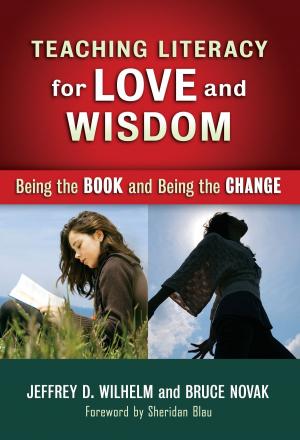 Cover of the book Teaching Literacy for Love and Wisdom by Karen Gross