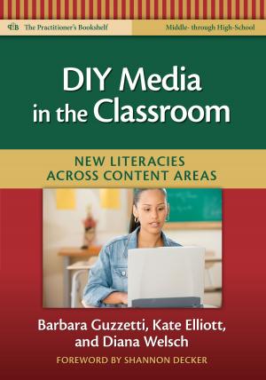 Cover of the book DIY Media in the Classroom by Douglas Fisher, Nancy Frey, Cristina Alfaro