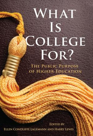 Cover of the book What Is College For? The Public Purpose of Higher Education by Judith A. Langer