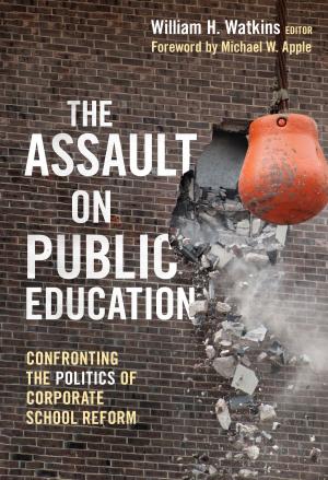 bigCover of the book The Assault on Public Education by 