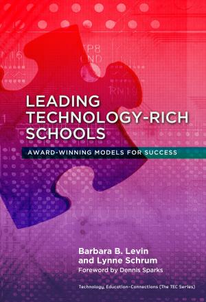 Cover of the book Leading Technology-Rich Schools by Carrie Snow