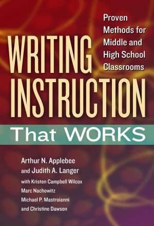 Cover of the book Writing Instruction That Works by Dixie Goswami, Ceci Lewis, Marty Rutherford, Diane Waff
