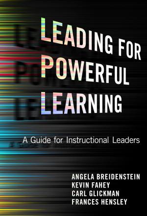 Cover of the book Leading for Powerful Learning by Linda Darling-Hammond, Beverly F. Falk, Jacqueline Ancess