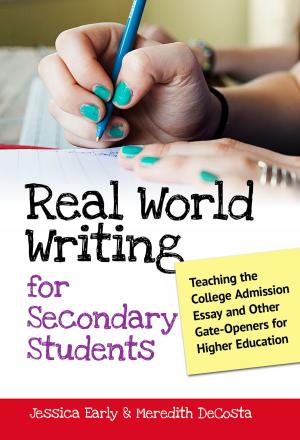 Cover of the book Real World Writing for Secondary Students by Mollie V. Blackburn, Katherine Schultz