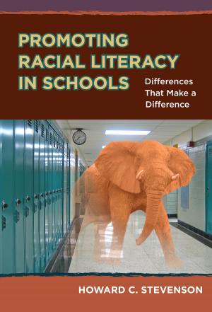 Cover of the book Promoting Racial Literacy in Schools by Kristen L. Buras, Jim Randels, Kalamu ya Salaam, Students at the Center