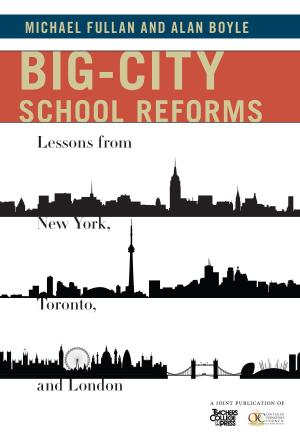 Cover of the book Big-City School Reforms by Ron Avi Astor, Linda Jacobson, Rami Benbenishty