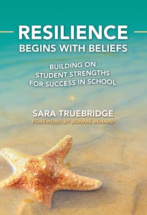 Cover of the book Resilience Begins with Beliefs by D. Ray Reutzel, Sarah K. Clark, Cindy D. Jones, Sandra L. Gillam