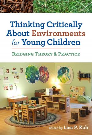 Cover of the book Thinking Critically About Environments for Young Children by Amelia K