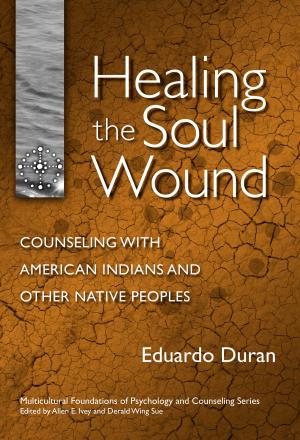 Cover of the book Healing the Soul Wound by Marilyn Cochran-Smith