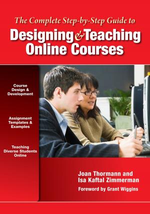 Cover of the book The Complete Step-by-Step Guide to Designing and Teaching Online Courses by Doug Blandy, Paul E. Bolin