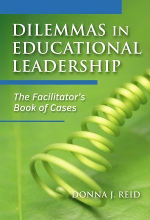 Cover of the book Dilemmas in Educational Leadership by Kieran Egan, Bob Dunton, Gillian Judson