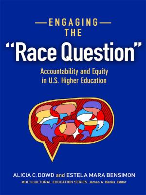 Cover of the book Engaging the "Race Question" by Caitlin L. Ryan, Jill M. Hermann-Wilmarth