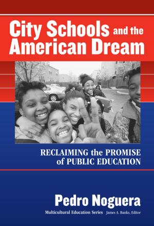 Cover of the book City Schools and the American Dream by James A. Bellanca