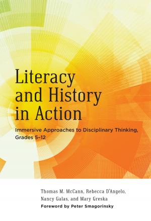Cover of the book Literacy and History in Action by Angela Breidenstein, Kevin Fahey, Carl Glickman, Frances Hensley