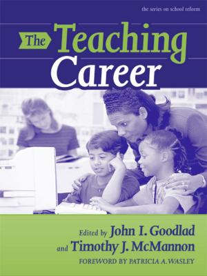 Cover of the book The Teaching Career by Brian D. Schultz
