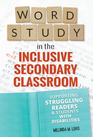 Cover of the book Word Study in the Inclusive Secondary Classroom by Allan Collins, Richard Halverson