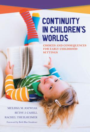 Cover of the book Continuity in Children's Worlds by Sharon Vaughn, Philip Capin, Garrett J. Roberts, Melodee A. Walker