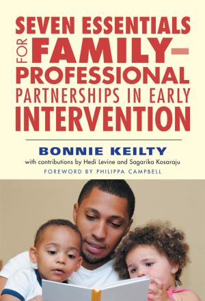 Cover of the book Seven Essentials for Family–Professional Partnerships in Early Intervention by Victoria Goldman
