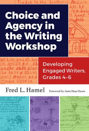 Cover of the book Choice and Agency in the Writing Workshop by Frank Serafini