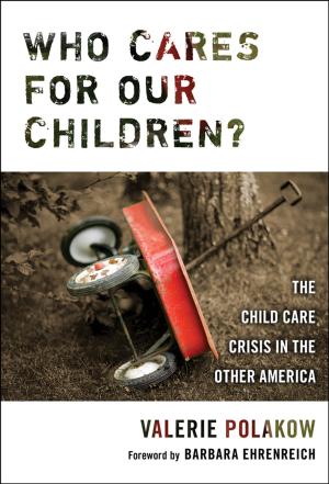 Cover of the book Who Cares for our Children? by Walter Feinberg, Jonas F. Soltis