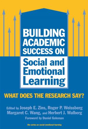 Cover of the book Building Academic Success on Social and Emotional Learning by Mary M. Juzwik, Carlin Borsheim-Black, Samantha Caughlan, Anne Heintz