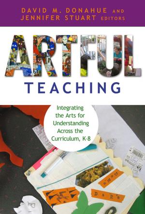 Cover of the book Artful Teaching by David E. Harris, Anne-Lise Halvorsen, Paul F. Dain