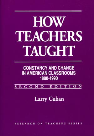 Cover of the book How Teachers Taught by Janice A. Dole, Brady E. Donaldson, Rebecca S. Donaldson