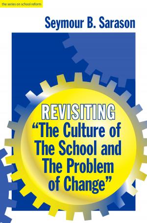 Cover of the book Revisiting "The Culture of the School and the Problem of Change" by Victoria Goldman
