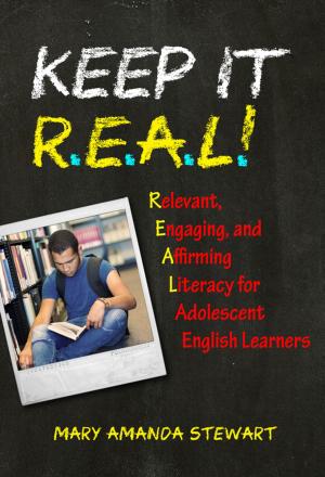 Cover of the book Keep It R.E.A.L.! by Richard Beach, Gerald Campano, Melissa Borgmann, Brian Edmiston