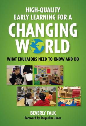 Cover of the book High-Quality Early Learning for a Changing World by Jean Anyon