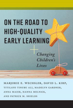 Book cover of On the Road to High-Quality Early Learning