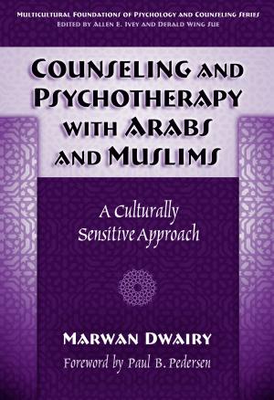 Cover of Counseling and Psychotherapy with Arabs & Muslims