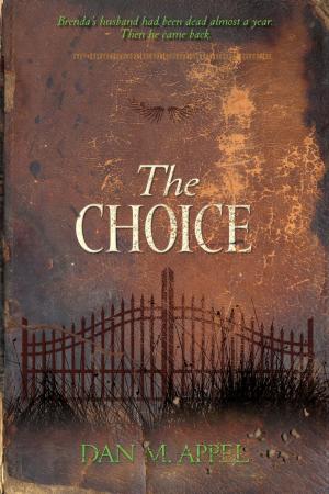 Cover of the book The Choice by Bruce Wrenn, Ph.D., Norman Shawchuck, Ph.D., Philip Kotler, Ph.D.