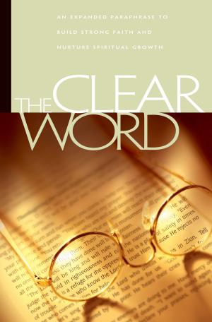 Cover of the book The Clear Word by Karen Holford