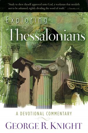 Cover of the book Exploring Thessalonians by Douglas Morgan
